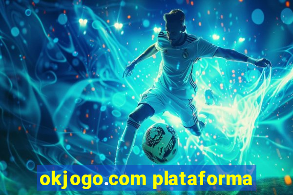 okjogo.com plataforma